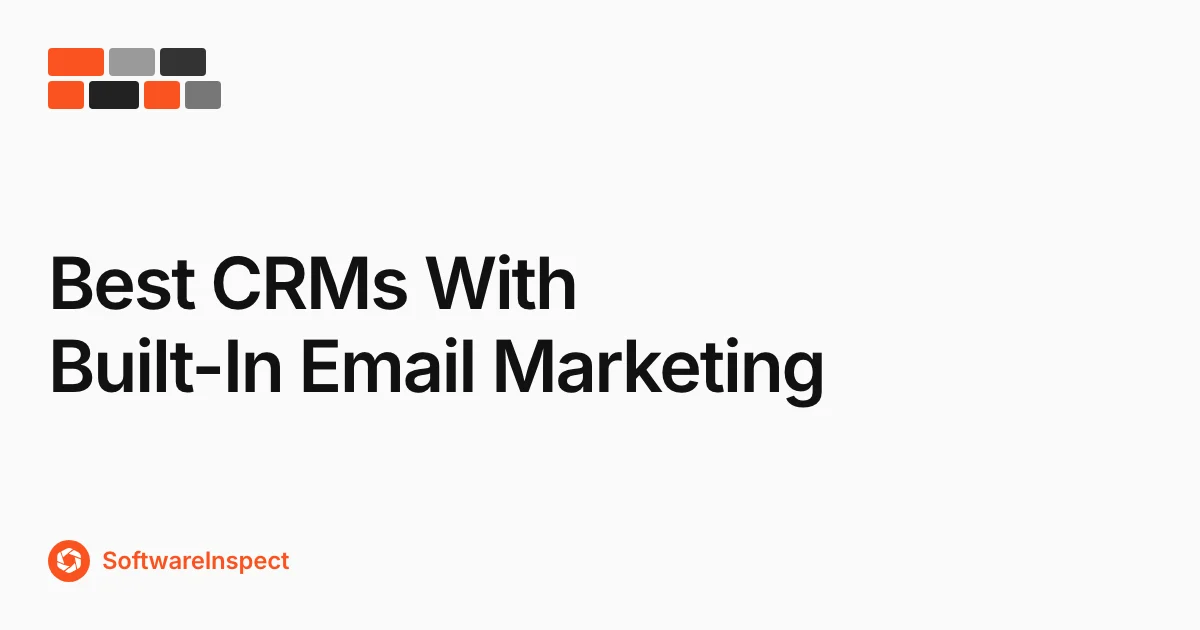 Best CRMs With Built-In Email Marketing (2026)