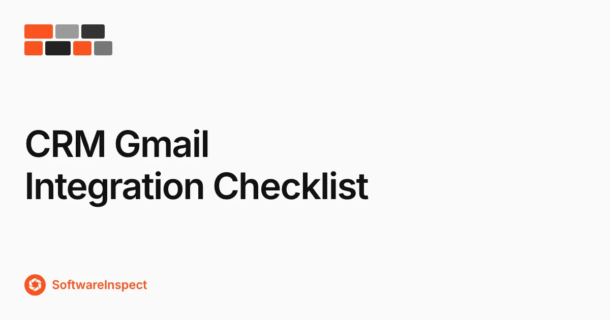 CRM Gmail Integration: What to Check Before Buying