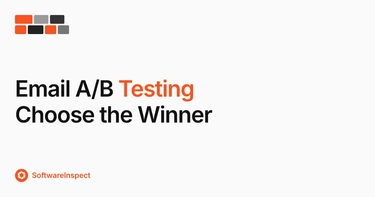 Email A/B Testing: Choose a Winner You Can Defend