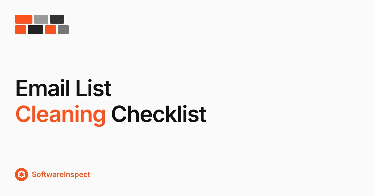 Email List Cleaning Checklist: 10 Steps for Better Sends