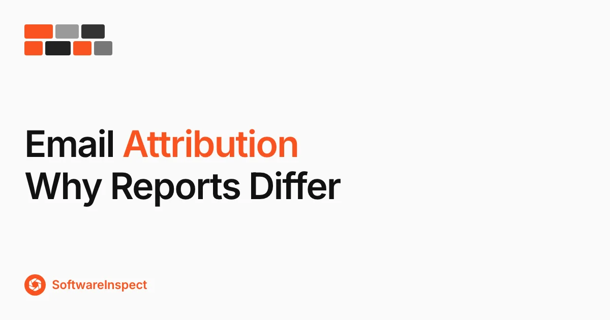 Email Marketing Attribution: Why Revenue Reports Differ