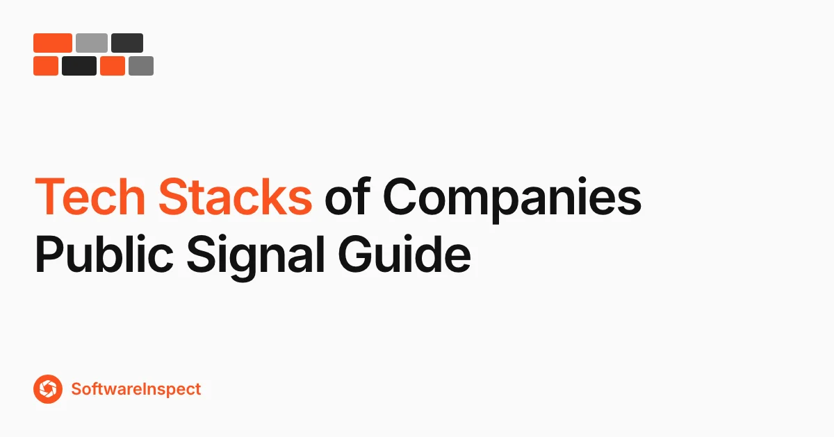 Tech Stacks of Companies: Public Signal Guide